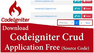 Download Codeigniter Crud Application free Source Code with Form Validation and Pagination