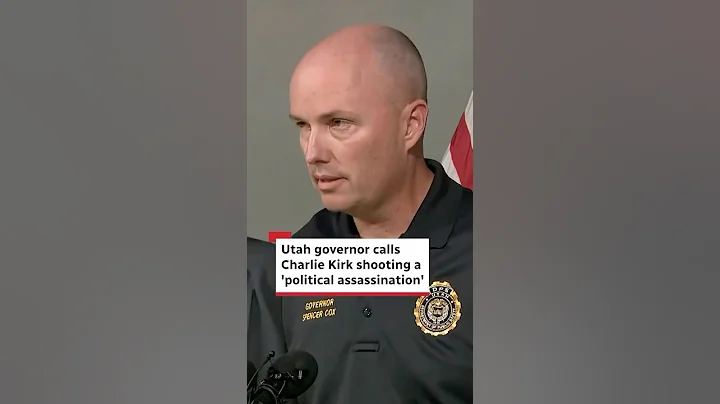 Utah governor condemns Charlie Kirk shooting as 'political assassination’