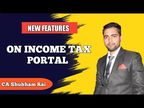 New features on INCOME TAX portal | CA Shubham Rai