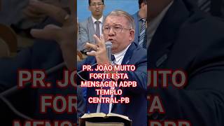 PR. JOÃO ADPB TEMPLO CENTRAL-PB