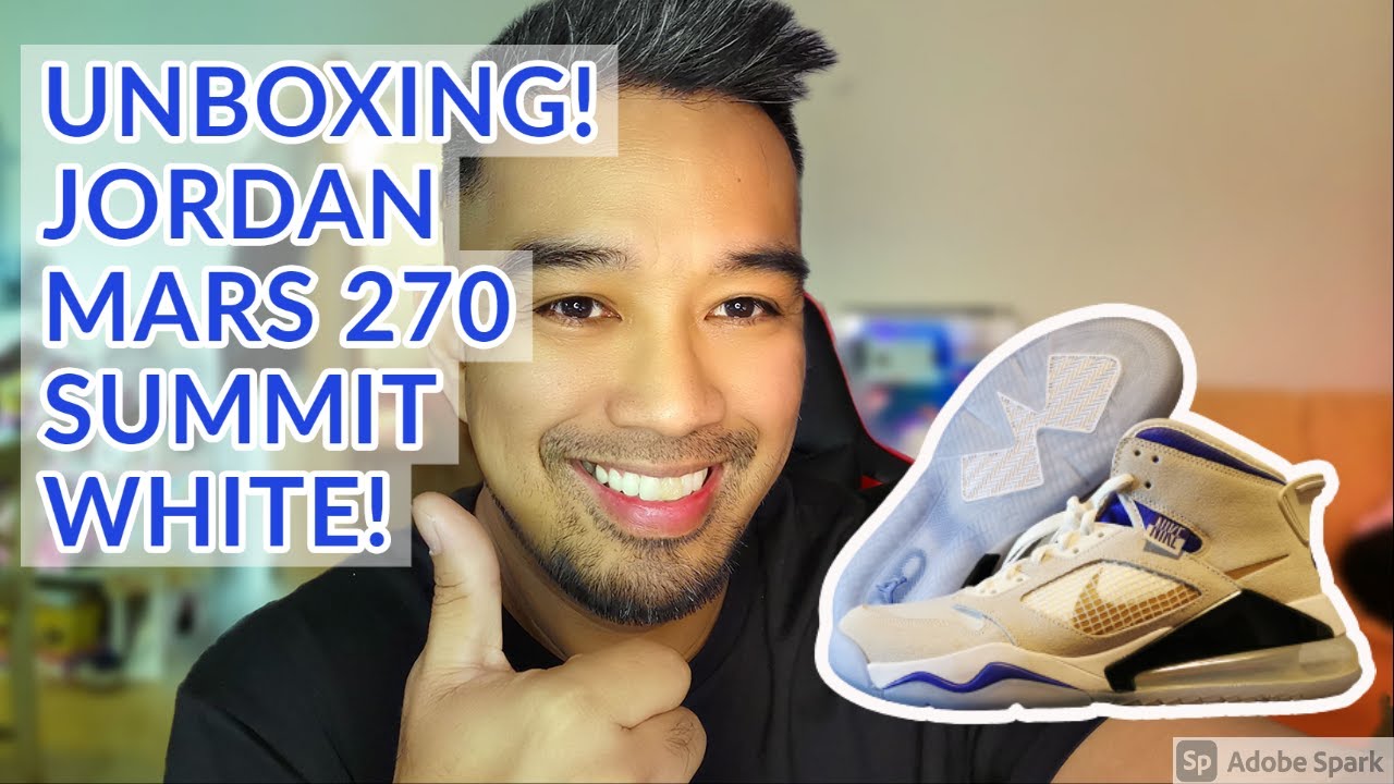 UNBOXING JORDAN MARS 270 SUMMIT WHITE 