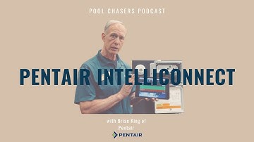 Pentair Intelliconnect with Brian King