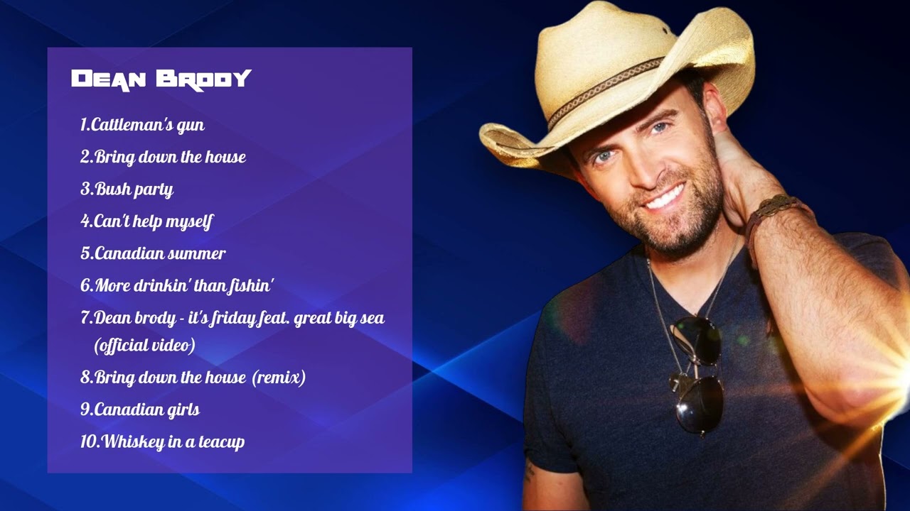 Dean Brody| Prime Country Playlist 2024|Raw emotions