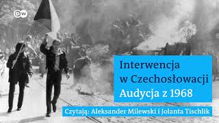 Interwencja w Czechosłowacji. Audycja z 1968