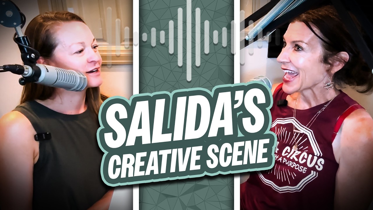 E12S02 - What It’s Like Living in Salida Colorado | Arts Culture and Small-Town Charm