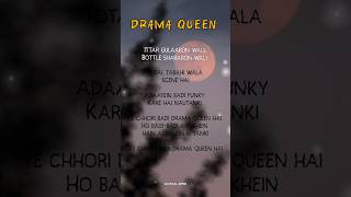 Drama Queen - Try With Your Own Voice 🎤🎧 #shorts #lyrics #songlyrics #hindisong