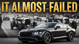 Bentley almost failed