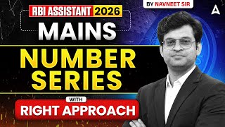 RBI Assistant Mains 2026 Quant | Mains Level Number Series Tricks &amp; Shortcuts | By Navneet Sir