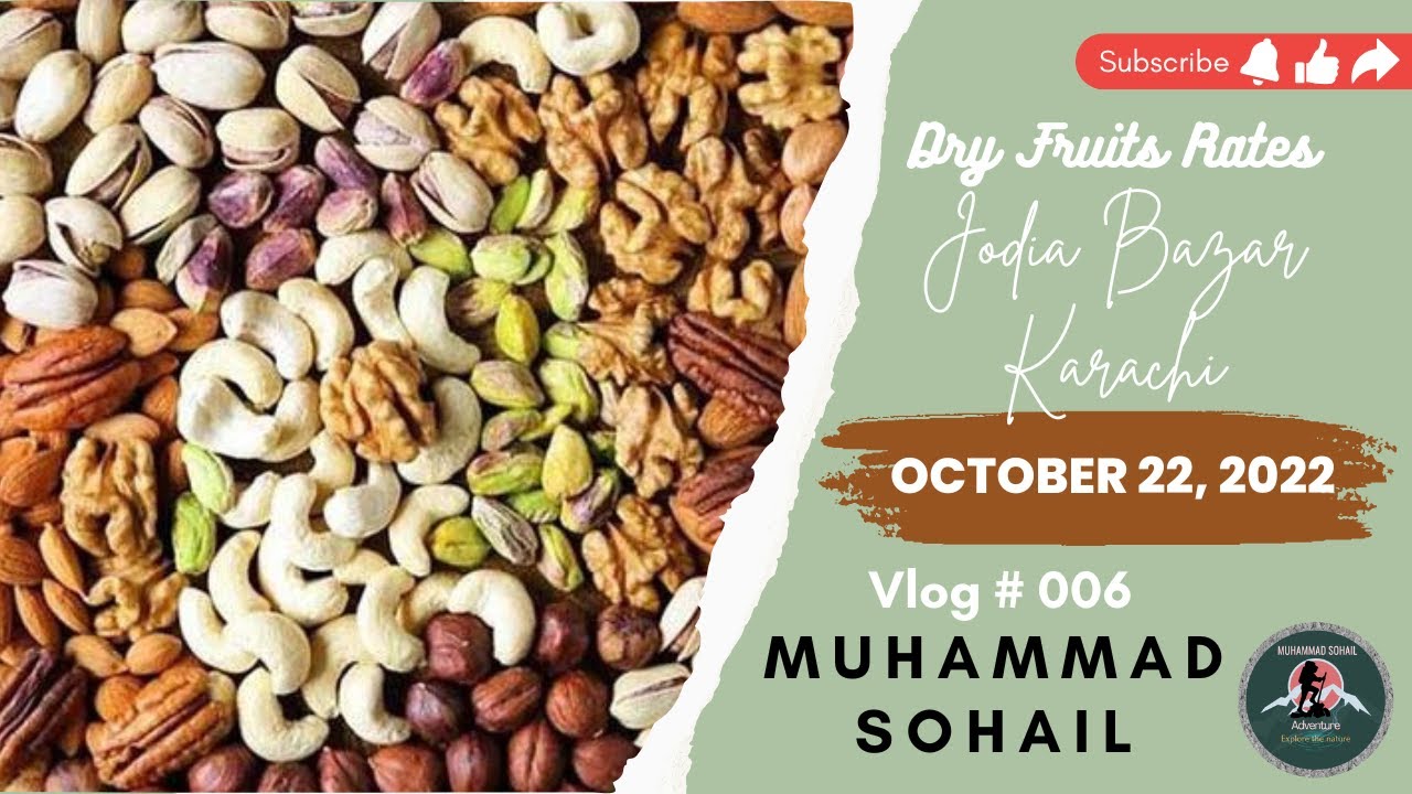 Dry Fruits Rates Visit to Jodia Bazar, Karachi. Video 006 "Muhammad Sohail" YouTube