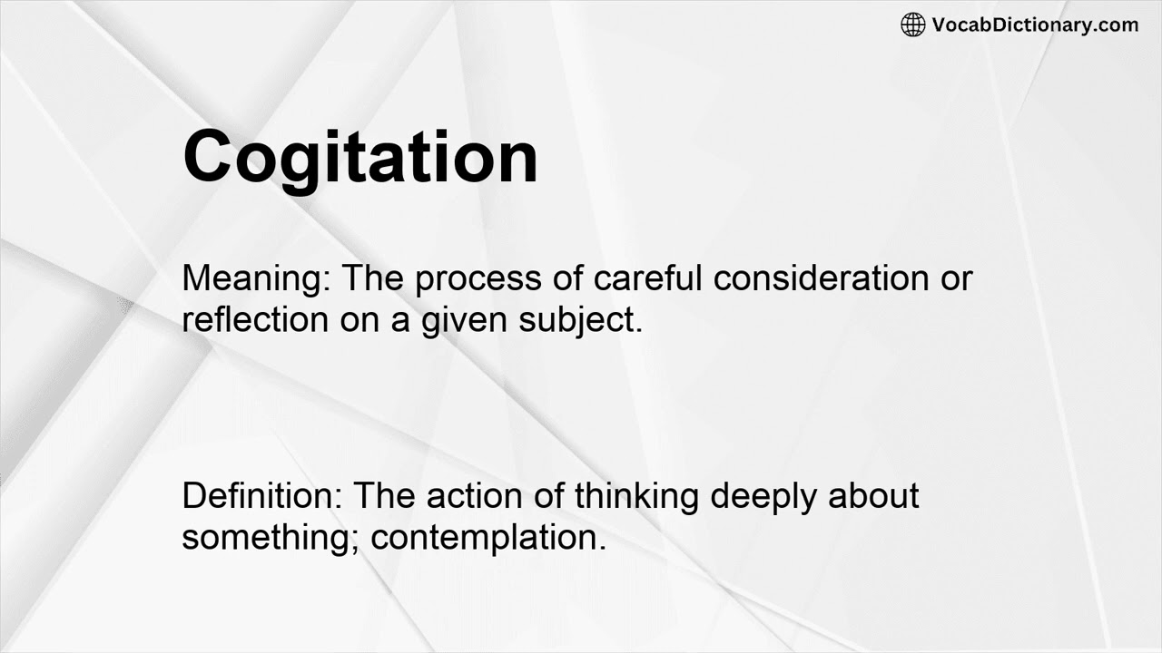 Cogitation Meaning