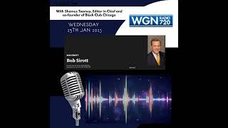 Bob Sirott on Bill Morton for 49th Ward Alderman's parties 1/25/2023 Net Worth