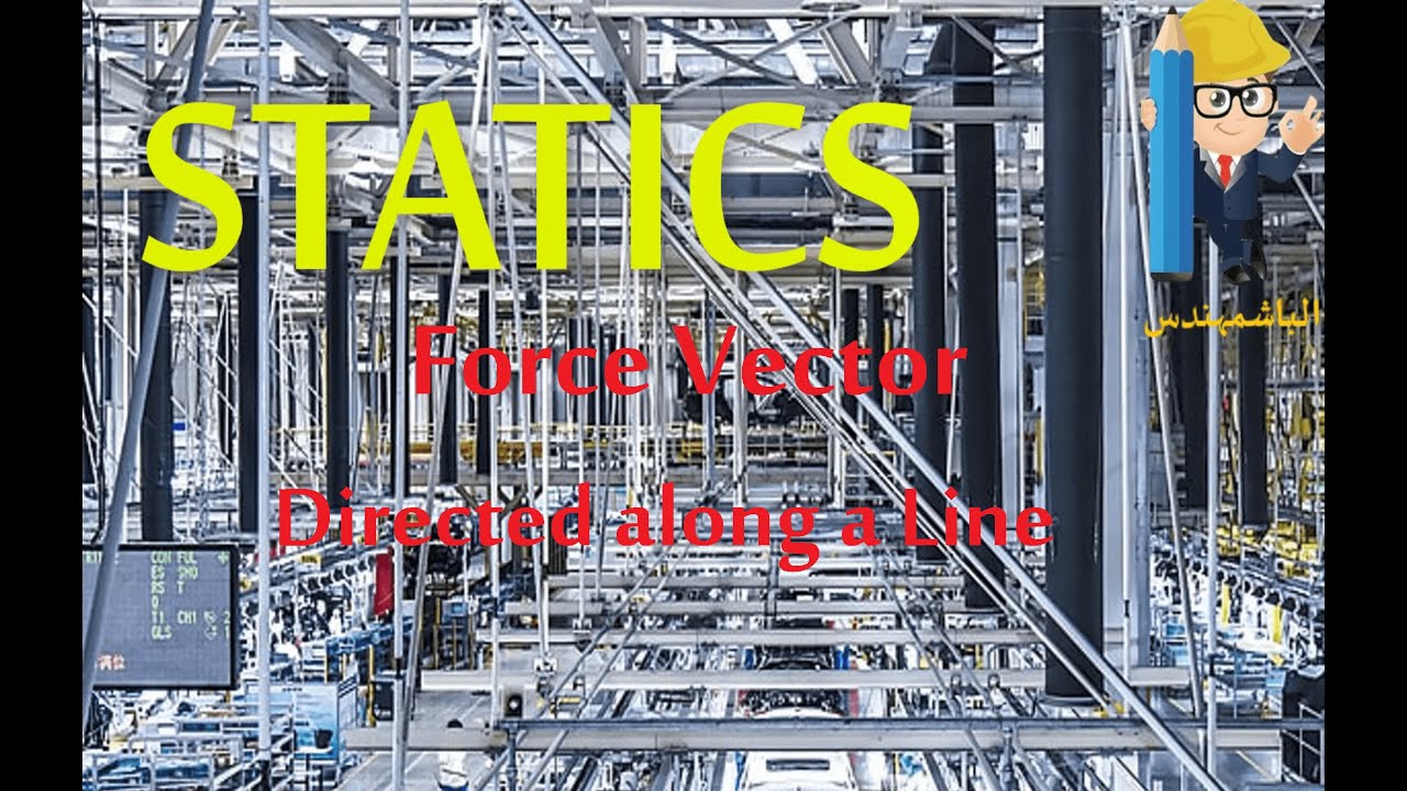 Force Vector Directed along Line