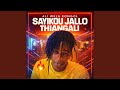SAYIKOU JALLO THIANGALI