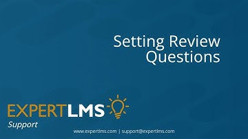 Expert LMS Support  - Setting Review Questions