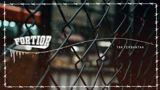 Download Lagu Fortior - Tak Terbantah (Audio) MP3