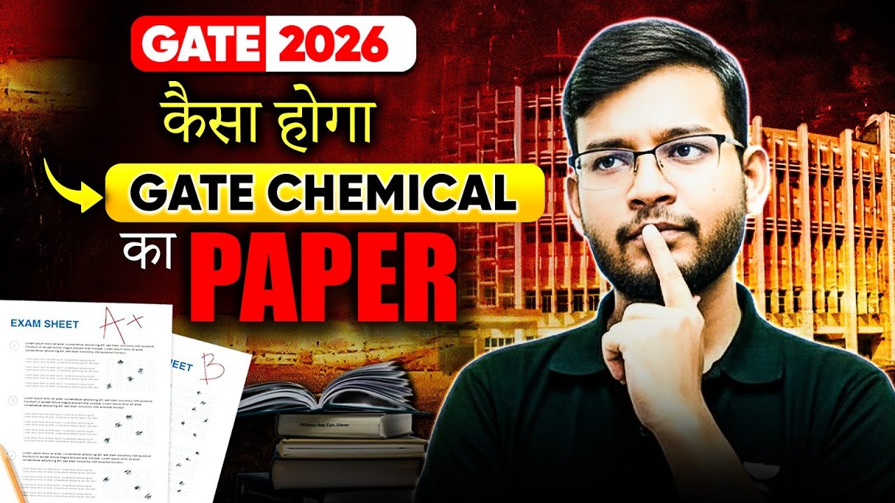 GATE EXAM 2026 | कैसा होगा GATE CHEMICAL का Paper ? by Manish Rajput sir | Unacademy