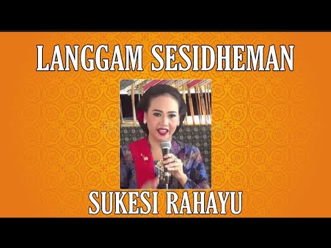 SESIDHEMAN LANGGAM + TAYUB || SUKESI RAHAYU