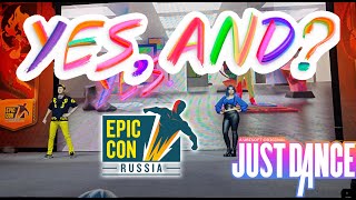 HandD - Epic Con Russia 2025 - Yes, and? by Ariana Grande - Cosplay - Just Dance 2025