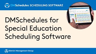 DMSchedules Scheduling Software for Special Education
