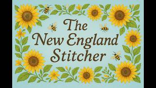 Flosstube #47  Stitch New England Retreat Recap and a Finish!