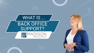 What is Back Office Support?