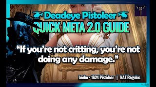 Deadeye Pistoleer Quick Meta Guide 2.0