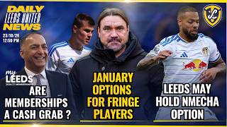 Nmecha’s Contract Option, Fringe Players and January, Membership Concerns  | Leeds United News