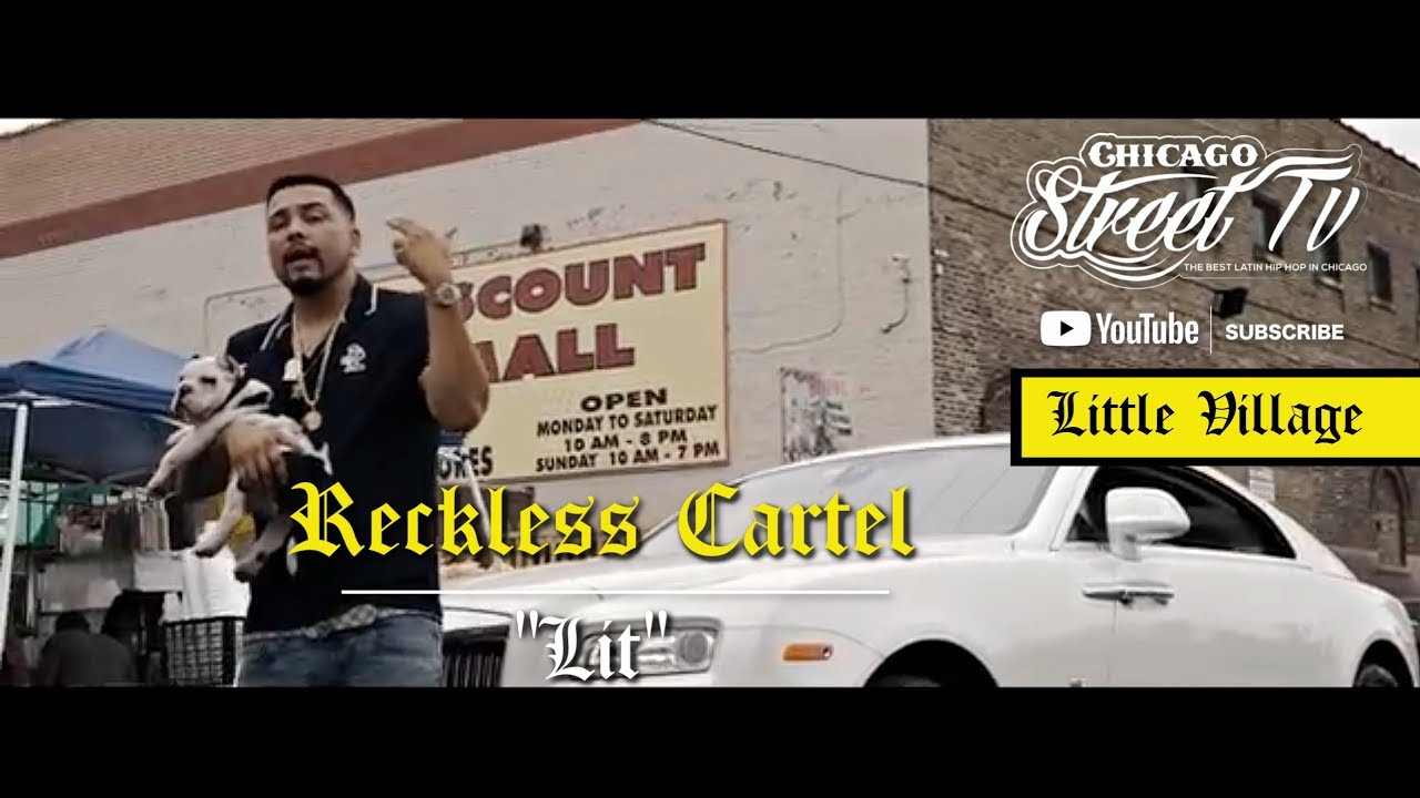 Reckless Cartel "Lit" [CHICAGO LATIN DRILL] LITTLE VILLAGE TRAP RAP CHICANO