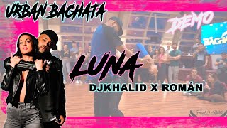 Frank & Natali l Bachata l Luna - DJ khalid x Roman