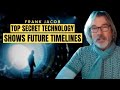 PROJECT LOOKING GLASS Shows Future Timelines Frank Jacob PROJECT LOOKING GLASS Shows Future Timelines Frank Jacob