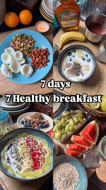 7 Days 7 Healthy Breakfast Ideas 🥞🍳 #food #breakfast #healthy