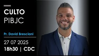 Culto de Celebração - PIBJC | 27 07 2025 | 18h30 | Centro de Celebrações