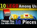 10 Among Us Things You Can Make With 10 Lego Pieces