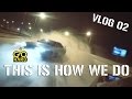 LAUREL VS SKYLINE | STREETS | THIS IS HOW WE DO | DRIFT VLOG 02