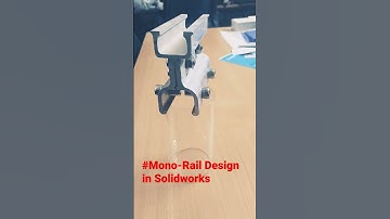 #Mono-Rail design in solidworks #shorts #shortsvideo #youtubeshorts
