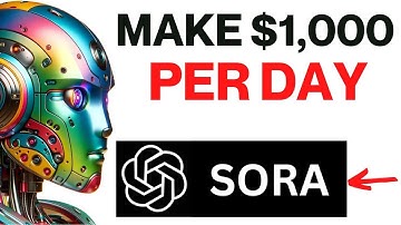 This Guy Shows You How Earn $1,000 Per Day With ChatGPT-4 / Sora OpenAI Guide (AI Text-to-Video)