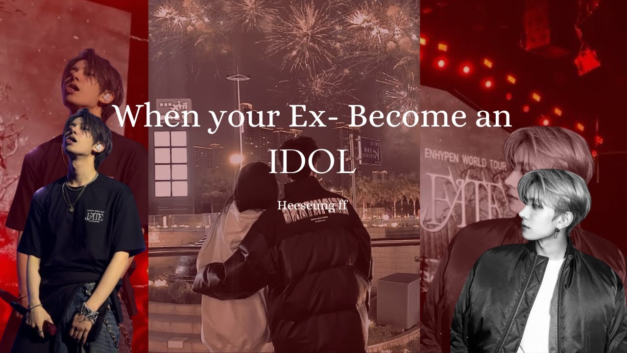 |Requested| When your Ex Become an Idol  ||Heeseung FF|| |One Shot|  |Enhypen|
