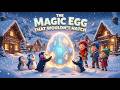 The Magic Egg That Wouldn’t Hatch 🥚✨🐣 | Magical Kids Story & Fun Learning Adventure 🌈📚