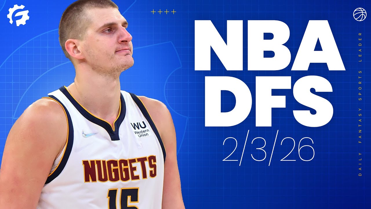 NBA DFS Picks & Strategy for 
