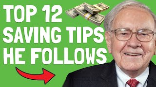 Top 12 Money Saving Tips that even Warren Buffett follows and YOU should too
