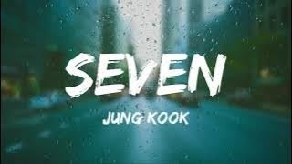 Seven | JungKook | Lyrics Video