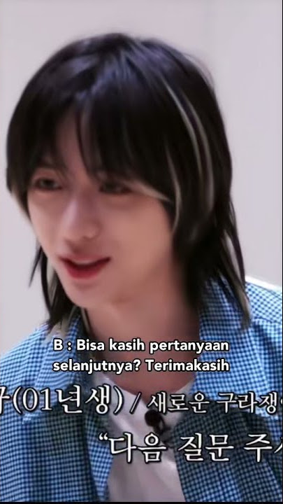 MC: beomgyu apakah kmu cerewet? beomgyu be like..... sampe buat mem lain bengong