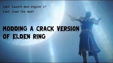 How to Install Mod on a Crack/Pirate Elden Ring ElAmigos