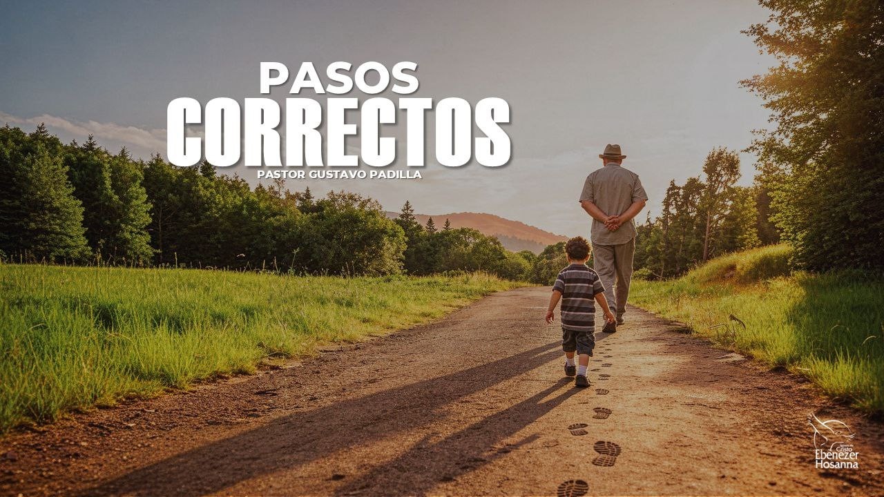Pastor Gustavo Padilla ¦ Pasos Correctos ¦ Viernes 27 de febrero 2026