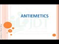 Antiemetics Part 1: ANTICHOLINERGICS (Hyoscine): H1 ANTIHISTAMINICS (Promethazine): NEUROLEPTICS