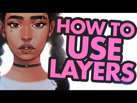 How to use LAYERS for Digital Painting