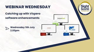 Webinar Wednesday: Vispero Software Enhancements