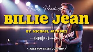 Billie Jean  Jazz Cover By Justine  Smooth Jazz Version Of Michael Jacksons Classic Hit 