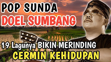 🔥POP SUNDA DOEL SUMBANG ‼️ 19 LAGUNYA BIKIN MERINDING