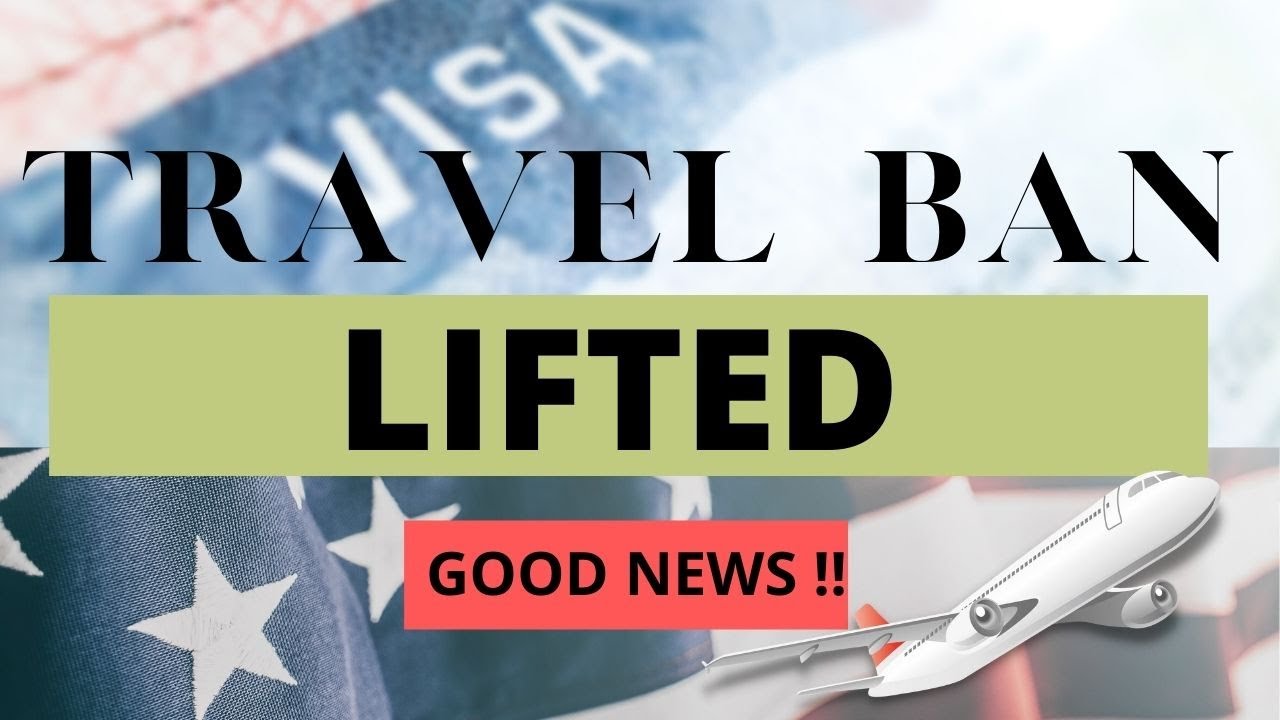 bc travel ban lifted